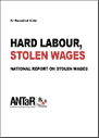 Hard Labour, Stolen Wages; report by ANTaR.