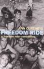 Freedom Ride - A Freedom Rider Remembers