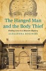 The Hanged Man And The Body Thief
