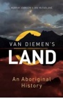 Van Diemen's Land - An Aboriginal History