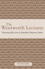Wentworth Lectures