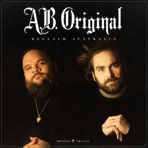 A.B. Original - Reclaim Australia