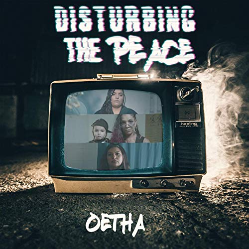 Oetha - Disturbing the Peace (Single)