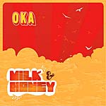 Oka - Milk & Honey