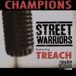 Street Warriors - Champions (feat. Treach, Single)