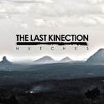 The Last Kinection - Nutches (Deluxe Edition)