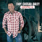 Troy Cassar-Daley - Country Is (Single)