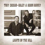 Troy Cassar-Daley - Lights On the Hill (Single)