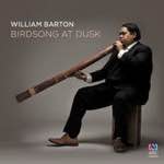 William Barton - Birdsong at Dusk