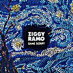 Ziggy Ramo - Same Script (Single)